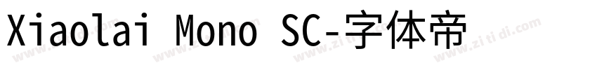 Xiaolai Mono SC字体转换